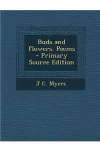 Buds and Flowers. Poems