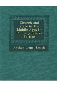 Church and State in the Middle Ages (