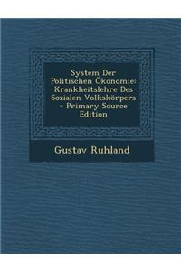 System Der Politischen Okonomie