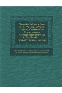 Chronica Minora Saec. IV. V. VI. VII.