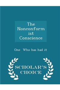 The Nonconformist Conscience - Scholar's Choice Edition