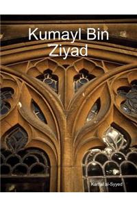 Kumayl Bin Ziyad
