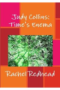 Judy Collins: Time's Enema