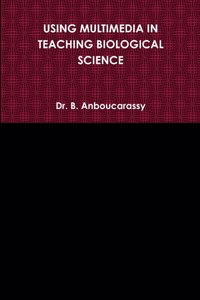 Using Multimedia in Teaching Biological Science