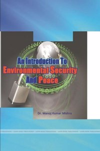 Introduction to Environmental Security and Peace