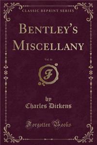 Bentley's Miscellany, 1844, Vol. 16 (Classic Reprint)