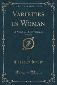 Varieties in Woman, Vol. 3 of 3