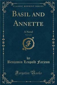 Basil and Annette, Vol. 1 of 3