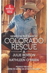 Home on the Ranch: Colorado Rescue