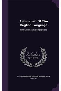 Grammar Of The English Language