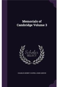 Memorials of Cambridge Volume 3