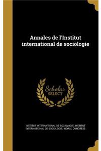 Annales de L'Institut International de Sociologie