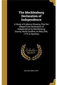 The Mecklenburg Declaration of Independence
