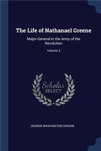 The Life of Nathanael Greene