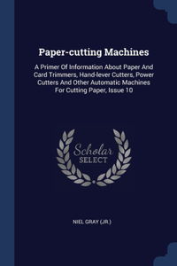 Paper-cutting Machines