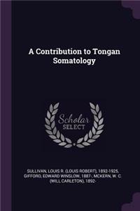 Contribution to Tongan Somatology