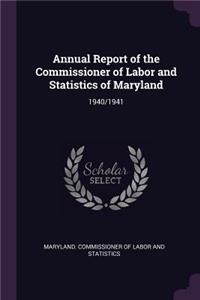 Annual Report of the Commissioner of Labor and Statistics of Maryland