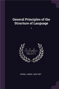 General Principles of the Structure of Language