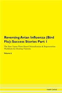 Reversing Avian Influenza (Bird Flu)
