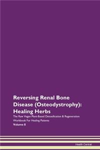 Reversing Renal Bone Disease (Osteodystr