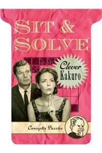 Sit & Solve Clever Kakuro