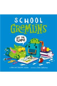 School Gremlins