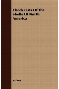 Check Lists Of The Shells Of North America