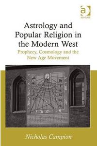 Astrology and Popular Religion in the Modern West