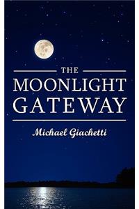 The Moonlight Gateway