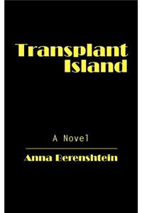 Transplant Island