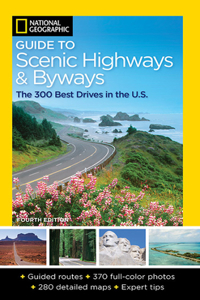National Geographic Guide to Scenic Highways & Byways