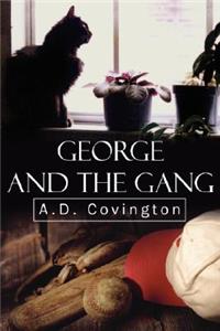George and the Gang