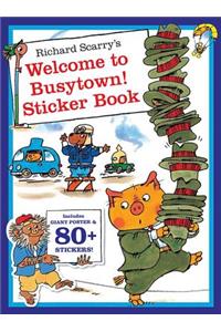 Richard Scarry's Welcome to Busytown! Sticker and Poster Book