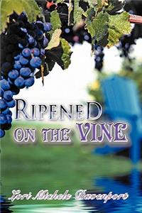 Ripened on the Vine
