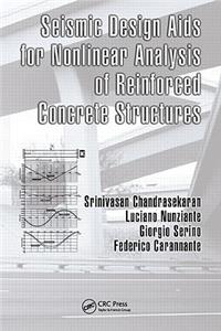 Seismic Design AIDS for Nonlinear Analysis of Reinforced Concrete Structures