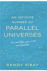 Infinite Number of Parallel Universes