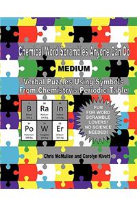 Chemical Word Scrambles Anyone Can Do (Medium)