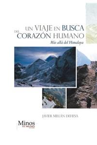 Un Viaje En Busca del Corazon Humano