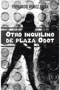 Otro Inquilino de Plaza Odot