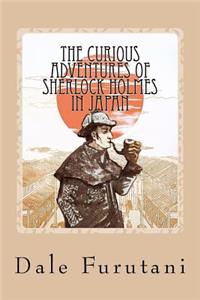 Curious Adventures of Sherlock Holmes in Japan