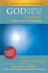 God Wants You to Prophesy