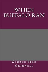 When Buffalo Ran