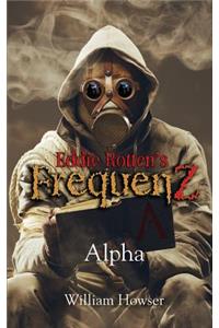 Eddie Rotten's FrequenZ