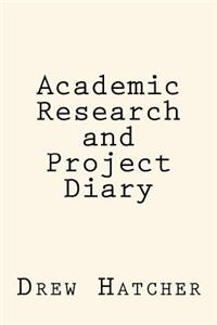 Academic Research and Project Diary