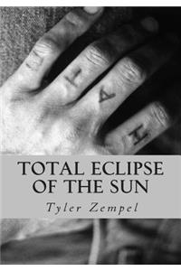 Total Eclipse of the Sun