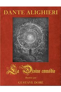 La Divine comedie, illustree par Gustave Dore