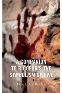 Companion to Ricoeur's the Symbolism of Evil