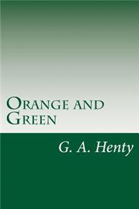 Orange and Green