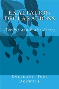 Exaltation Declarations