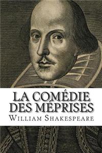 La Comedie Des Meprises